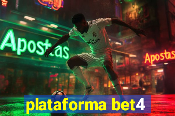 plataforma bet4